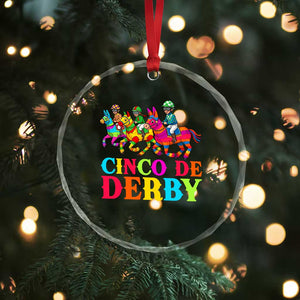 Cinco De Derby Crystal Glass Ornament Funny Mexican Derby Pinata Horse Race TS11 Print Your Wear