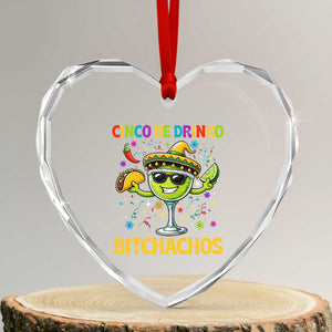 Cinco De Drinko Bitchachos Heart Crystal Glass Ornament Funny Margarita Cinco De Mayo Mexican Fiesta TS14 Transparent Glass 3'' Heart Print Your Wear