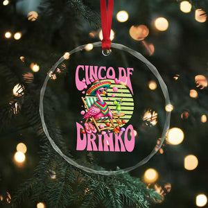 Cinco De Drinko Margarita Crystal Glass Ornament Funny Flamingo Fiesta TS14 Print Your Wear