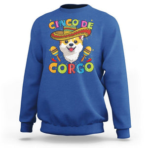 Cinco De Mayo Dog Lover Sweatshirt Corgo Corgi Mexican Sombrero Maracas TS09 Royal Blue Printyourwear