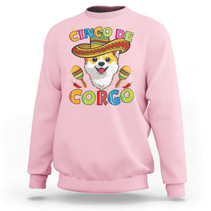 Cinco De Mayo Dog Lover Sweatshirt Corgo Corgi Mexican Sombrero Maracas TS09 Light Pink Printyourwear