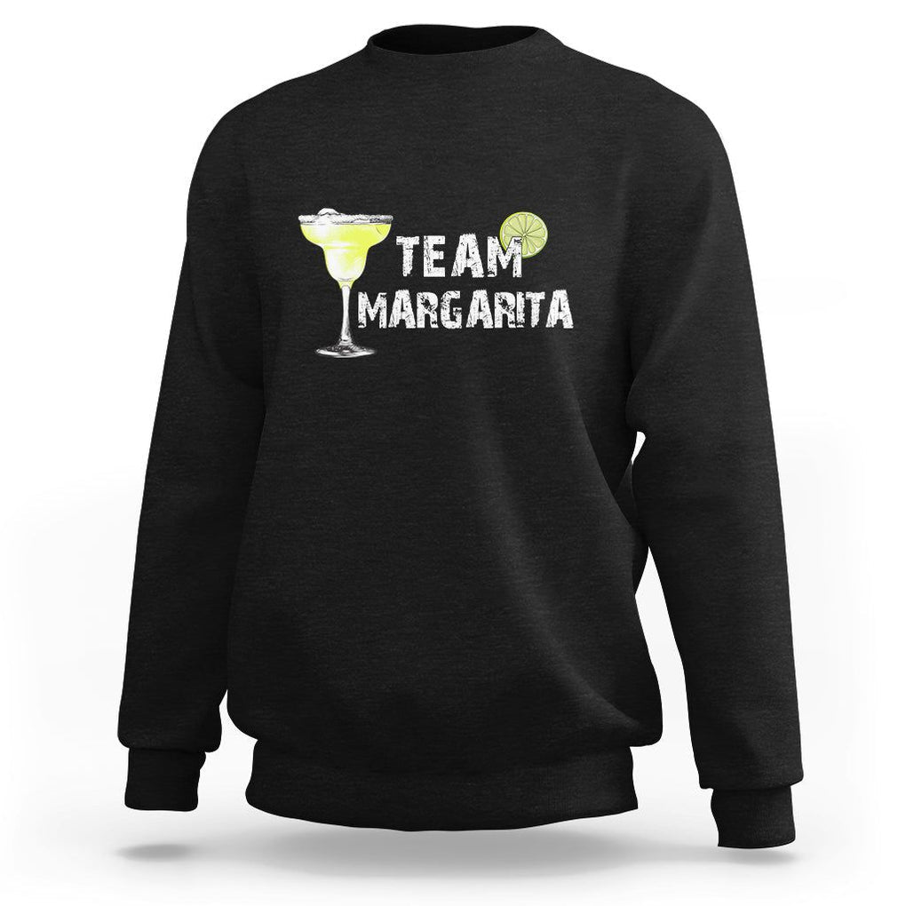 Cinco De Mayo Drinking Sweatshirt Team Margarita Drinks Lover TS11 Black Print Your Wear