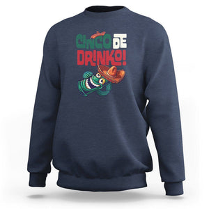 Cinco De Mayo Drinko Funny Drinking Mexican Party Sweatshirt TS09 Navy Printyourwear