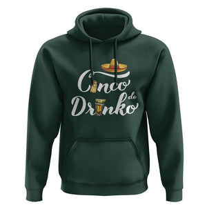 Cinco De Mayo Funny Drinking Hoodie Cinco De Drinko Men Women Tequila TS11 Dark Forest Green Print Your Wear