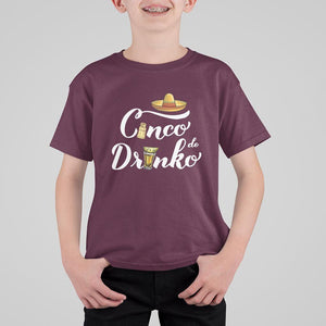 Cinco De Mayo Funny Drinking T Shirt For Kid Cinco De Drinko Men Women Tequila TS11 Maroon Print Your Wear