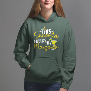 Cinco De Mayo Hoodie This Senorita Needs A Margarita Funny Drinking TS09 Dark Forest Green Printyourwear