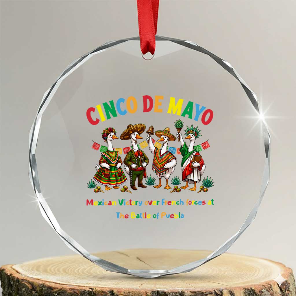 Cinco de Mayo Mexican Victory Crystal Glass Ornament Silly Goose Festive Heritage Puebla Battle 1862 TS14 Transparent Glass 3'' Circle Print Your Wear