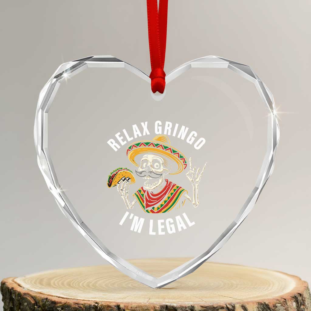 Cinco De Mayo Skeleton Heart Crystal Glass Ornament Relax Gringo I'm Legal Poncho TS02 Transparent Glass 3'' Heart Print Your Wear