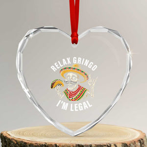 Cinco De Mayo Skeleton Heart Crystal Glass Ornament Relax Gringo I'm Legal Poncho TS02 Transparent Glass 3'' Heart Print Your Wear