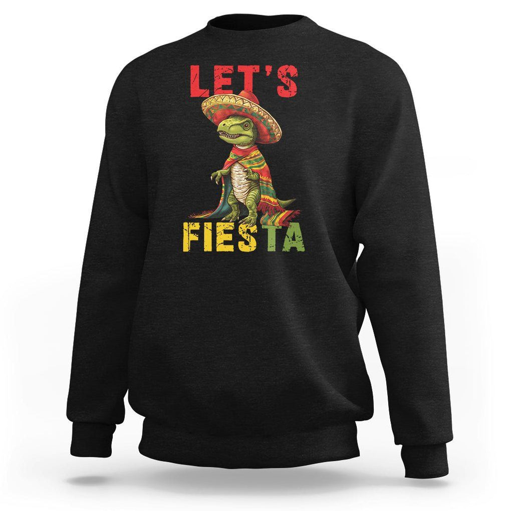 Cinco De Mayo Sweatshirt Let's Fiesta Mexican Dinosaur Toddler Boys TS09 Black Printyourwear