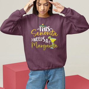 Cinco De Mayo Sweatshirt This Senorita Needs A Margarita Funny Drinking TS09 Maroon Printyourwear