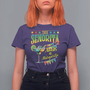 Cinco De Mayo T Shirt For Women This Senorita Needs A Margarita Funny Drinking TS09 Purple Printyourwear