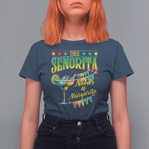 Cinco De Mayo T Shirt For Women This Senorita Needs A Margarita Funny Drinking TS09 Navy Printyourwear