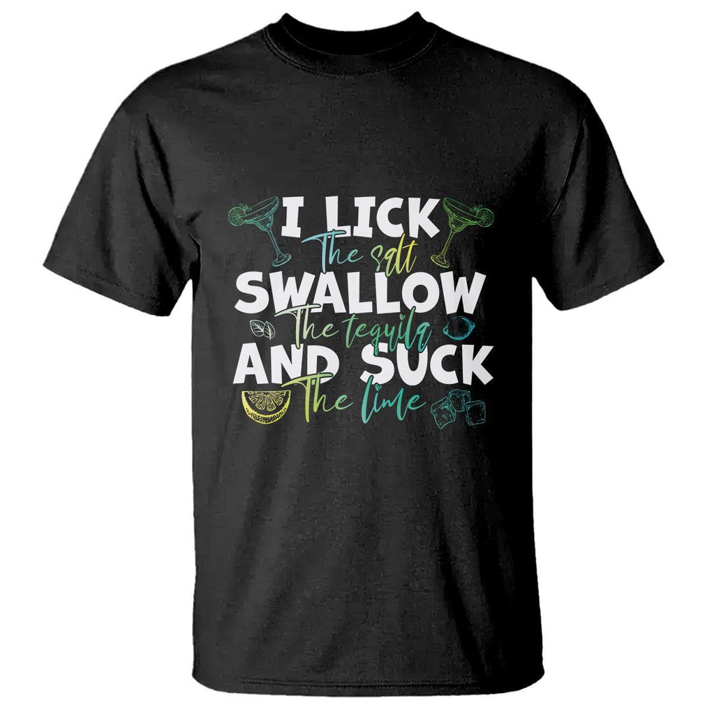 Cinco De Mayo T Shirt - I Lick The Salt Swallow The Tequila Funny Holiday Humor Tee TS09 Black Printyourwear