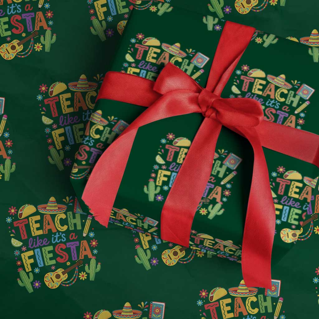 Cinco De Mayo Teacher Wrapping Paper Roll Teach Like Its A Fiesta TS14 Green Print Your Wear