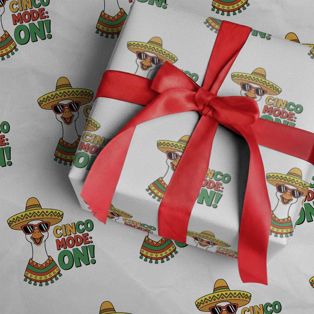 Cinco Mode On Wrapping Paper Roll Silly Goose Cinco De Mayo Fiesta TS14 White Print Your Wear