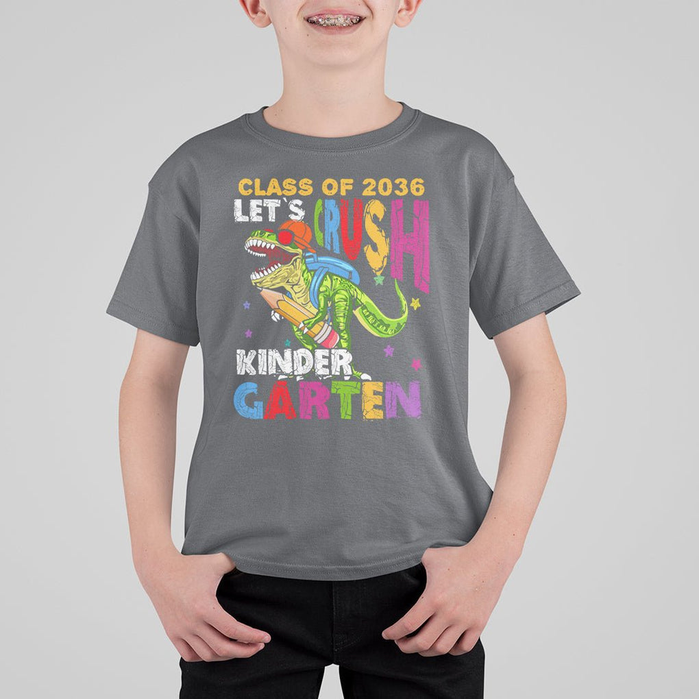 Kindergarten Graduate T Shirt For Kid Dinousaur Class Of 2036 Let's Crush Kinder TS02 Charcoal Printyourwear