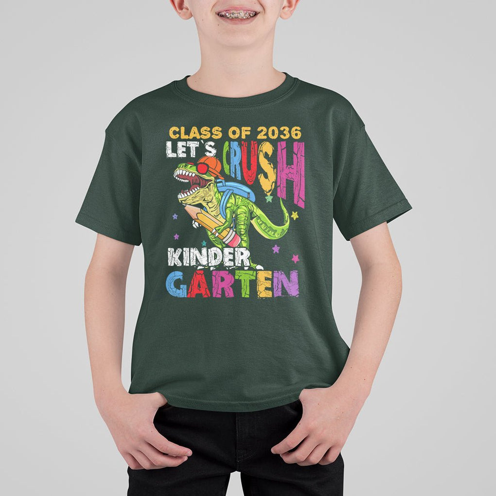 Kindergarten Graduate T Shirt For Kid Dinousaur Class Of 2036 Let's Crush Kinder TS02 Dark Forest Green Printyourwear