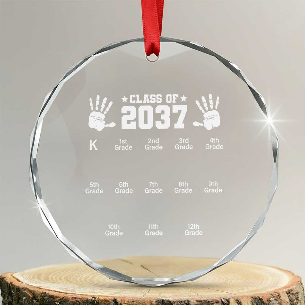 Class of 2037 Grow With Me Crystal Glass Ornament Handprint K to 12th Grade Graduation TS10 Transparent Glass 3'' Circle Print Your Wear