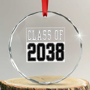 Class of 2038 Crystal Glass Ornament Grow With Me To Graduation TS10 Transparent Glass 3'' Circle Print Your Wear