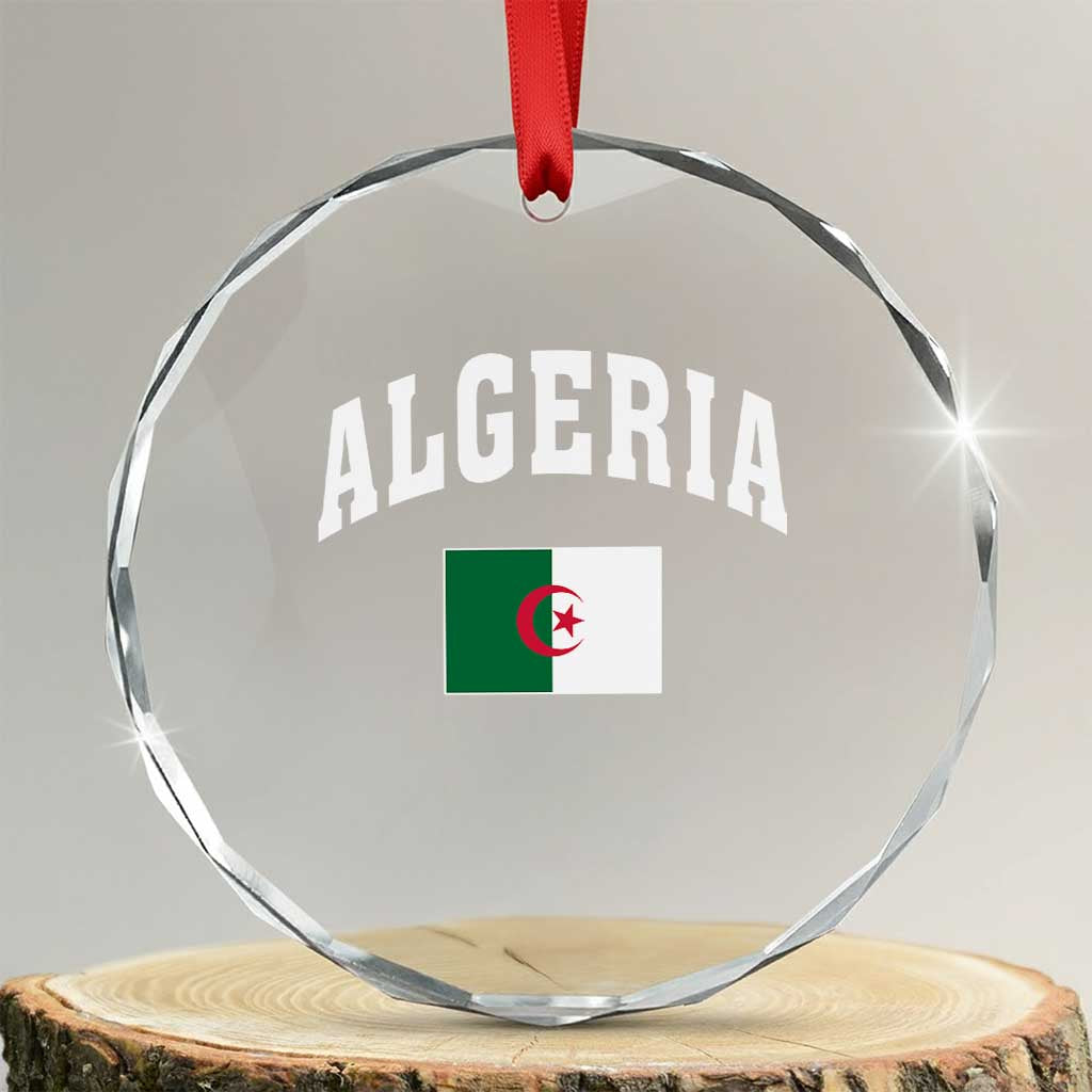 Classic Algeria Varsity Athletic Style Crystal Glass Ornament Proud Patriotic Algerian Flag TS02 Transparent Glass 3'' Circle Print Your Wear
