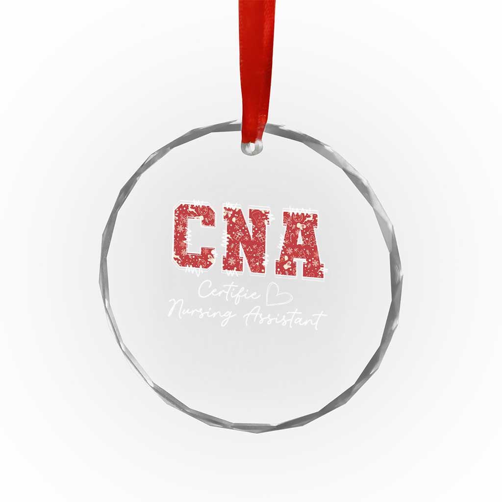CNA Christmas Crystal Glass Ornament Certified Nursing Assistant Gift TS10 Print Your Wear