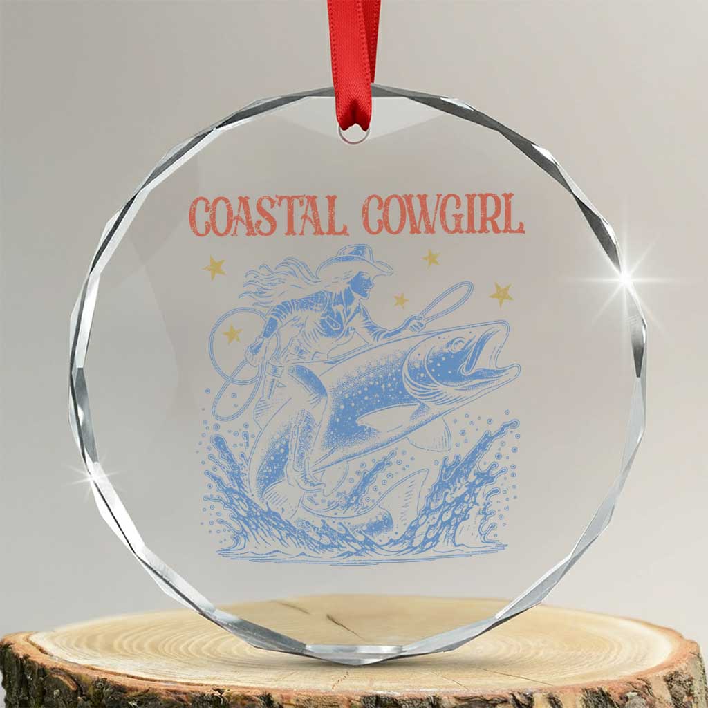 Coastal Cowgirl Crystal Glass Ornament Funny Western Country Rodeo Cowgirl Fishing TS10 Transparent Glass 3'' Circle Print Your Wear