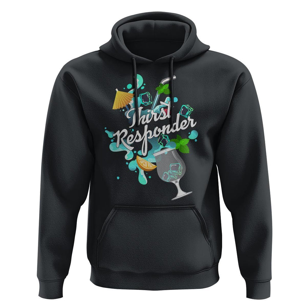Cocktail Lover Hoodie Thirst Responder Funny Mixologists Bartender TS11 Black Print Your Wear