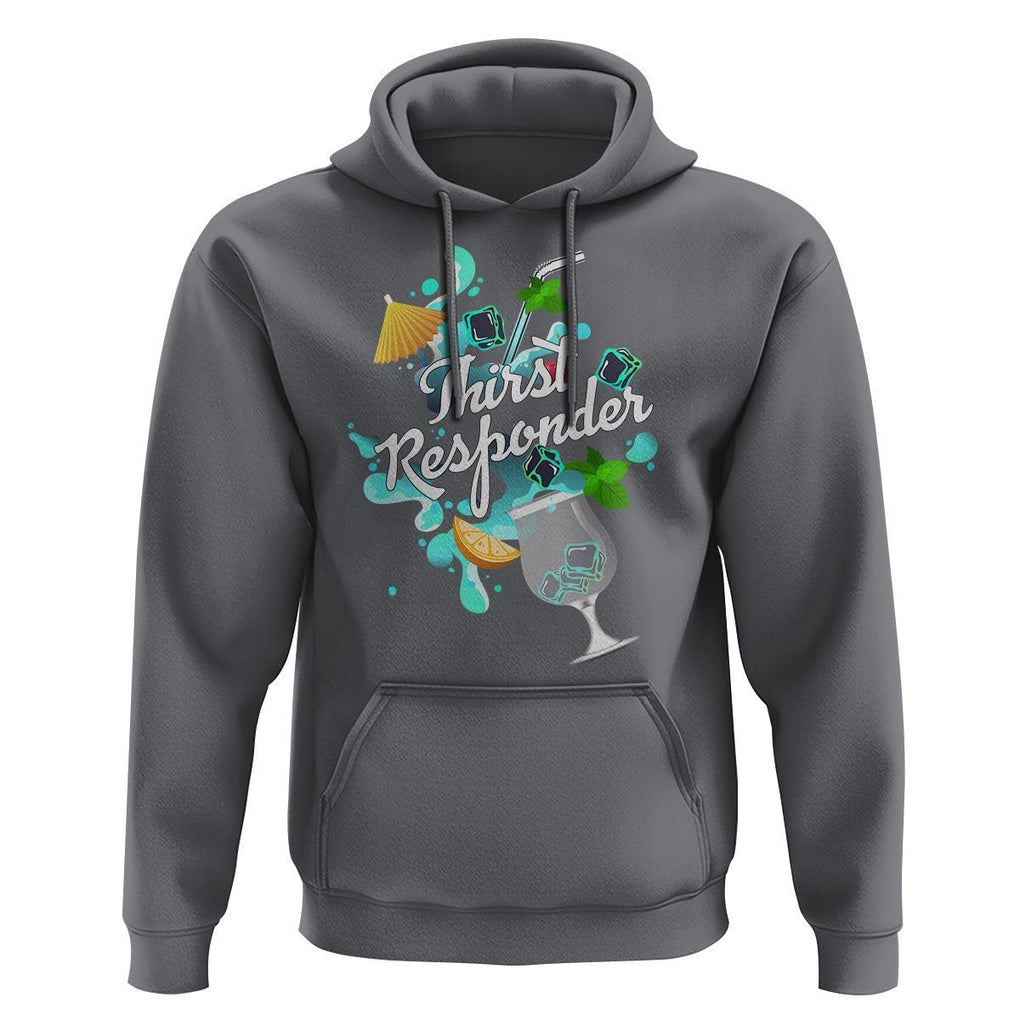 Cocktail Lover Hoodie Thirst Responder Funny Mixologists Bartender TS11 Charcoal Print Your Wear