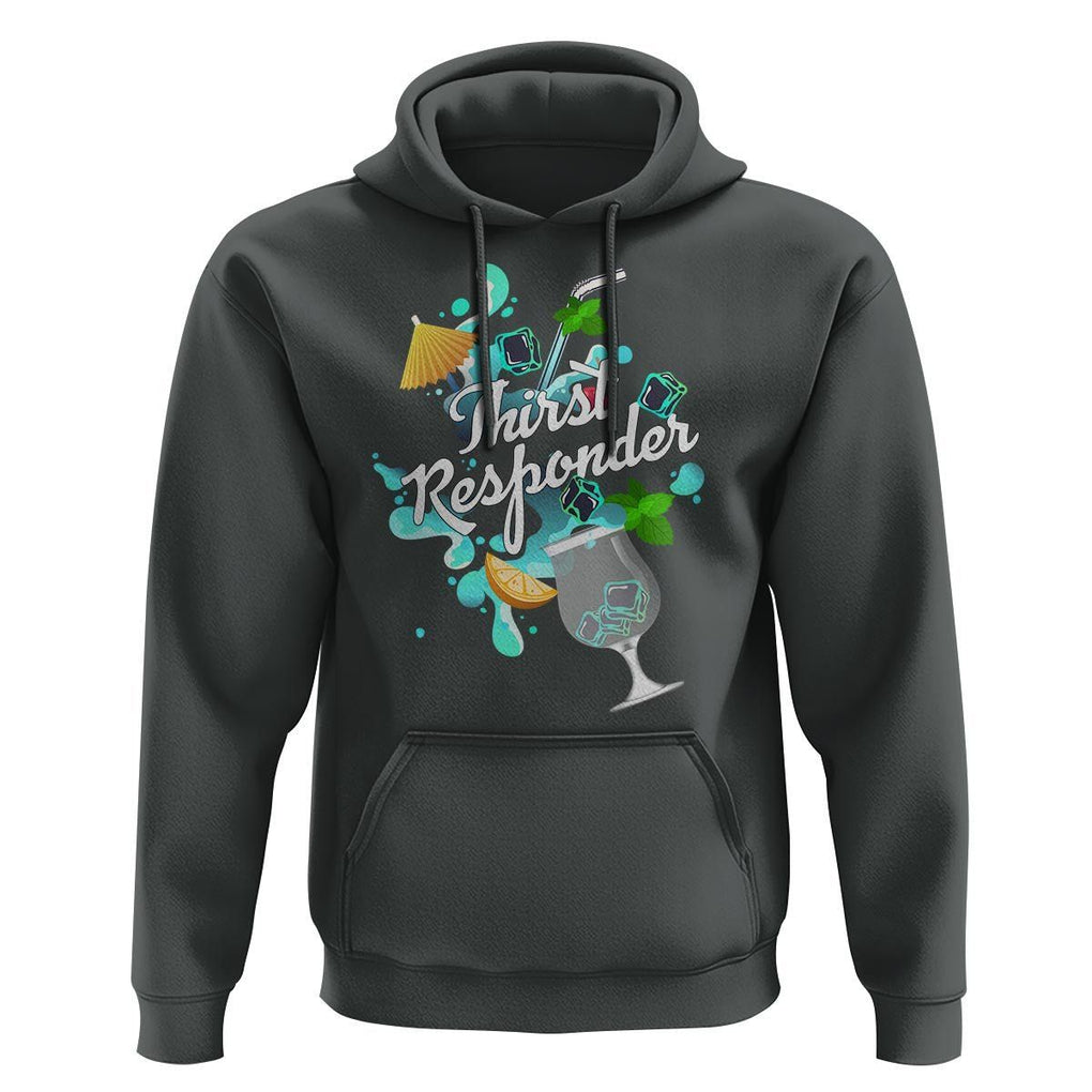 Cocktail Lover Hoodie Thirst Responder Funny Mixologists Bartender TS11 Dark Heather Print Your Wear