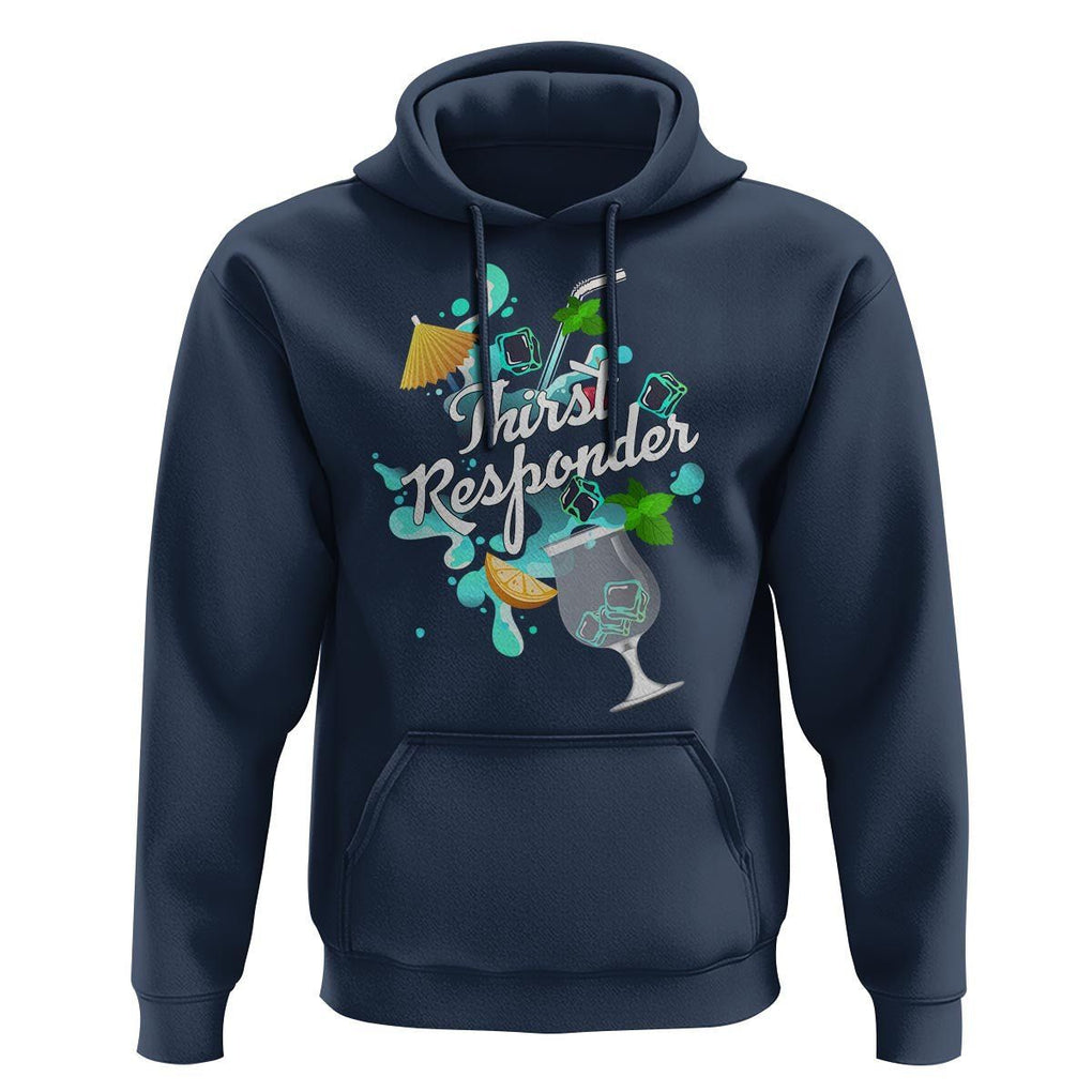 Cocktail Lover Hoodie Thirst Responder Funny Mixologists Bartender TS11 Navy Print Your Wear