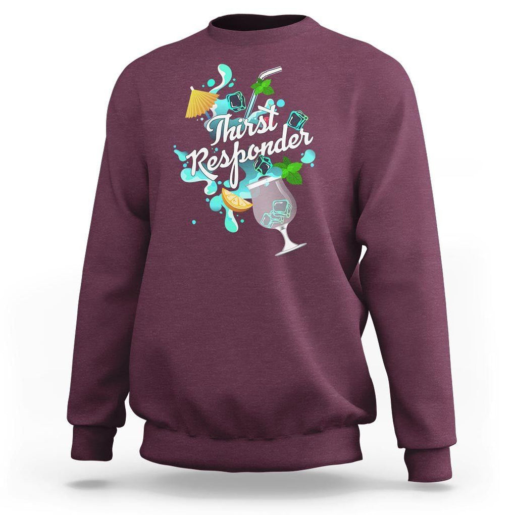 Cocktail Lover Sweatshirt Thirst Responder Funny Mixologists Bartender TS11 Maroon Print Your Wear