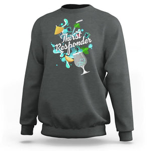Cocktail Lover Sweatshirt Thirst Responder Funny Mixologists Bartender TS11 Dark Heather Print Your Wear