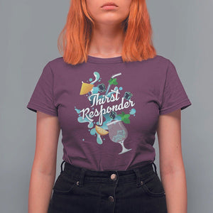 Cocktail Lover T Shirt For Women Thirst Responder Funny Mixologists Bartender TS11 Maroon Print Your Wear