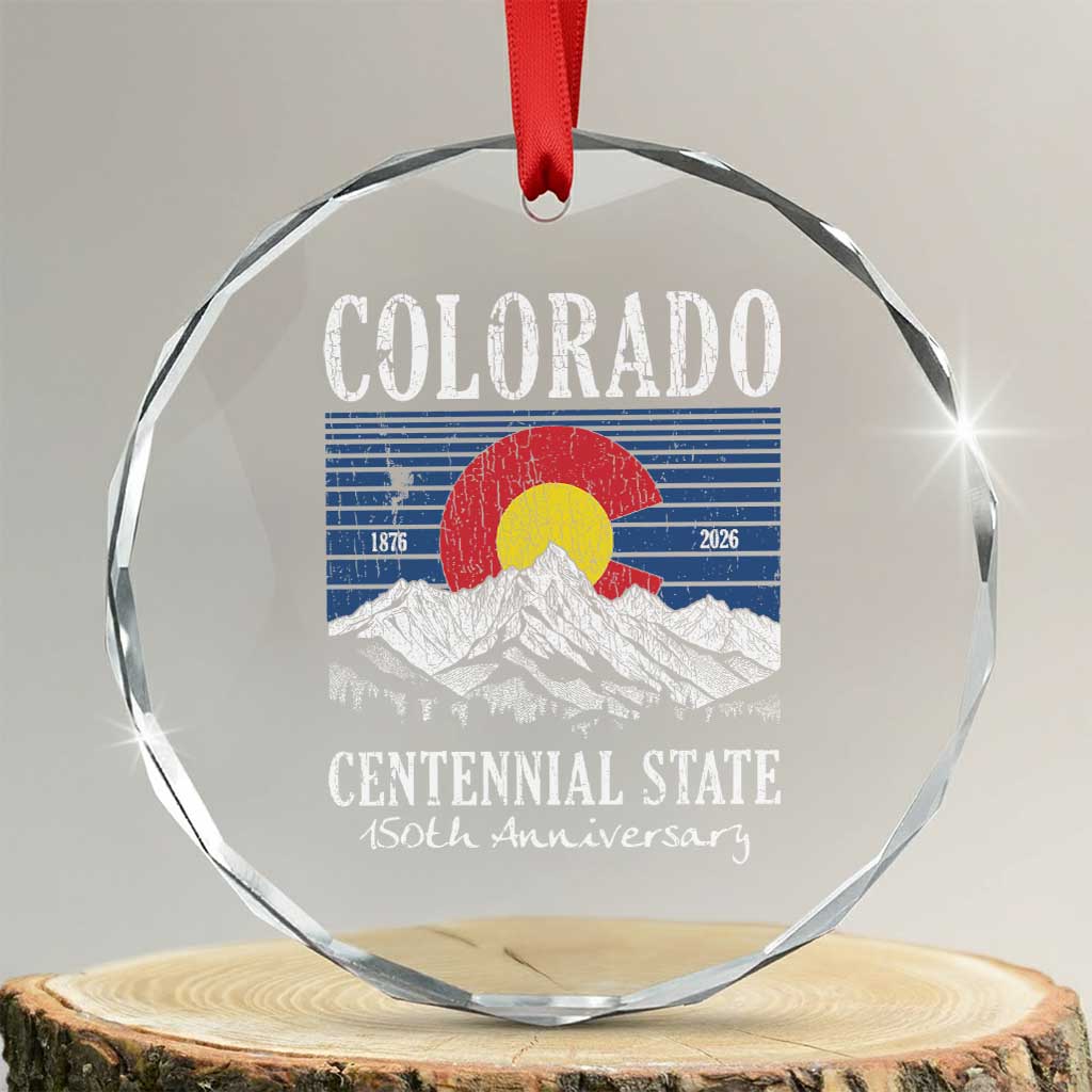 Colorado Centennial State 150th Anniversary Crystal Glass Ornament 1876 2026 Vintage Mountain Graphic TS02 Transparent Glass 3'' Circle Print Your Wear