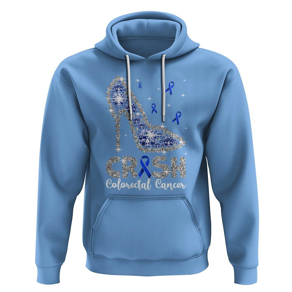 Colorectal Cancer Awareness Hoodie Crush Colon Colonscopy Blue Ribbon High Heels TS09 Carolina Blue Printyourwear