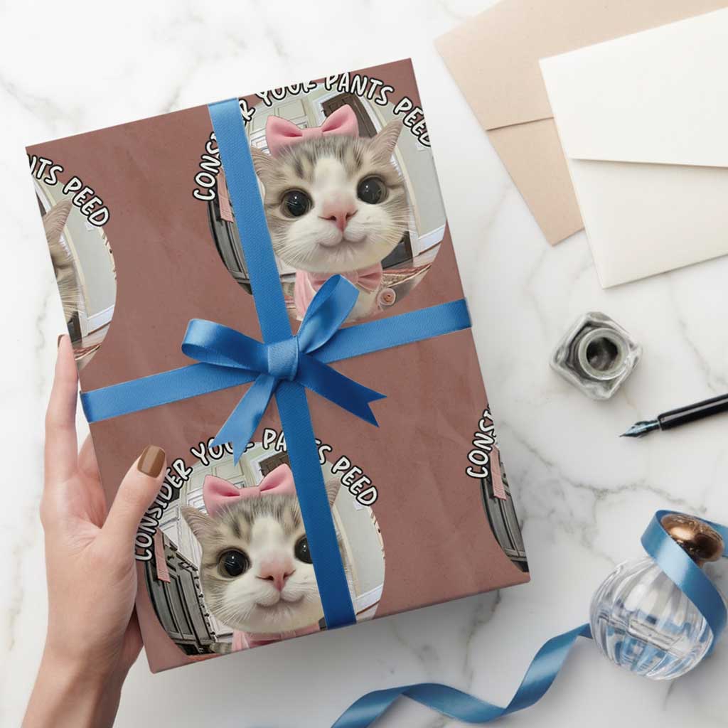 Consider Your Pants Peed Wrapping Paper Roll Funny Cat Meme Saying TS12 Mocha Print Your Wear