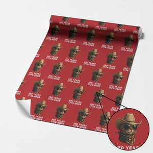 Cool Cowboy Cat 250 Years Wrapping Paper Roll Funny Patriotic 1776 to 2026 US Semiquincentennial TS02 Red Print Your Wear