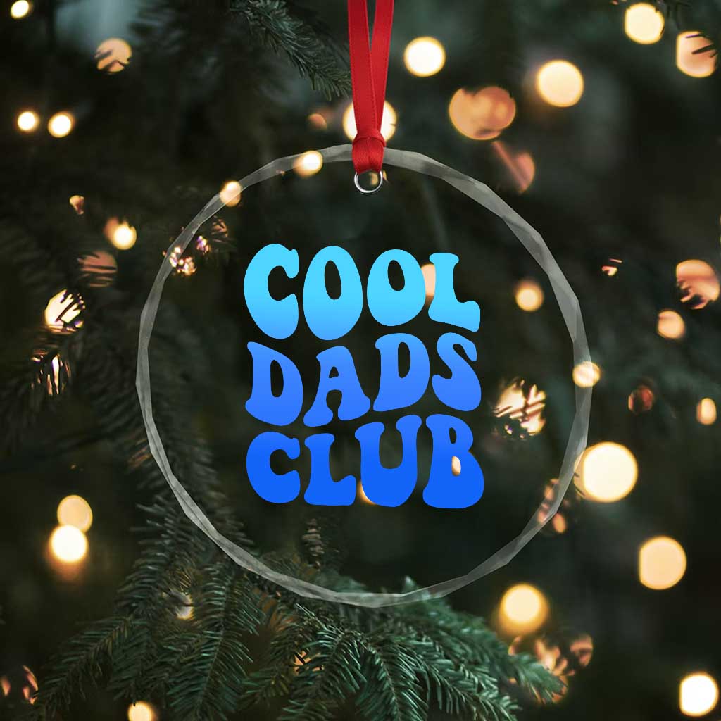Cool Dads Club Blue Typography Crystal Glass Ornament Fathers Day Gift TS12 Print Your Wear