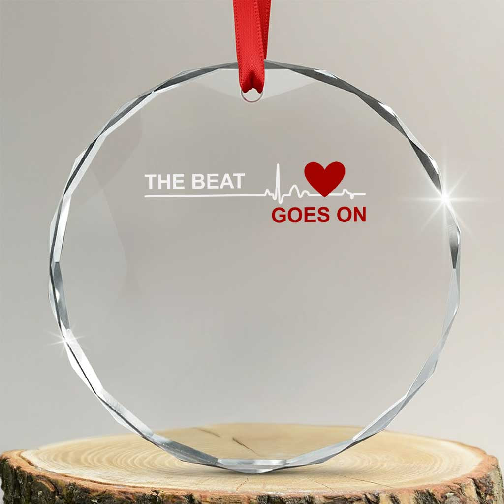 Cool Heart Surgery Survivor Crystal Glass Ornament Heart Attack Surgery The Beat Goes On Rehab Recover TS10 Transparent Glass 3'' Circle Print Your Wear