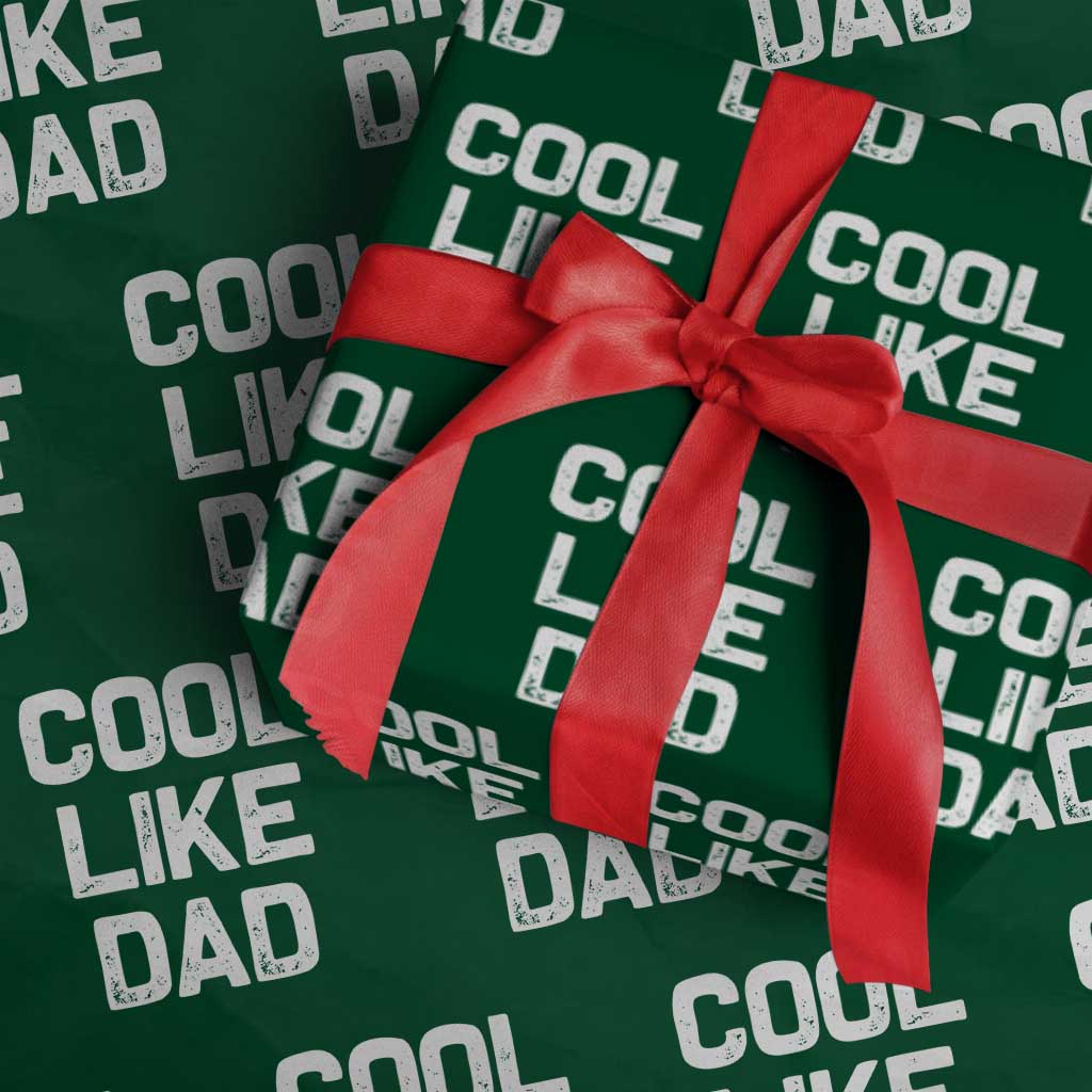 Cool Like Dad Wrapping Paper Roll Funny Newborn Gift Baby Shower TS10 Green Print Your Wear