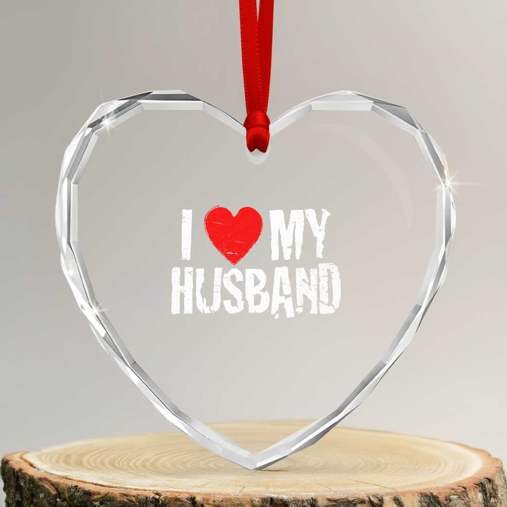 Cool Marriage Humor Gift For Wife Heart Crystal Glass Ornament I Love My Husband TS12 Transparent Glass 3'' Heart Print Your Wear
