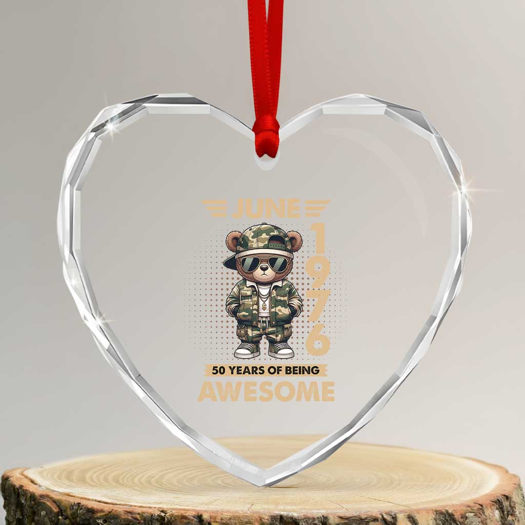 Cool Teddy Bear June 1976 50th Birthday Heart Crystal Glass Ornament 50 Years Of Being Awesome Retro Streetwear Gift TS02 Transparent Glass 3'' Heart Print Your Wear