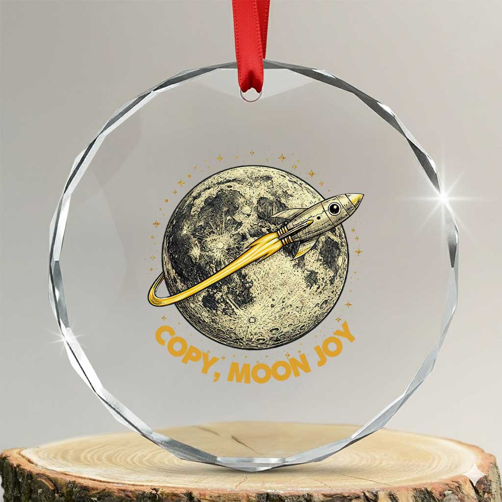 Copy Moon Joy Space Lover Lunar Mission Crystal Glass Ornament Astronaut Sci Fi Graphic TS12 Transparent Glass 3'' Circle Print Your Wear