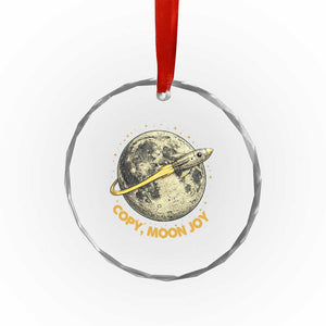 Copy Moon Joy Space Lover Lunar Mission Crystal Glass Ornament Astronaut Sci Fi Graphic TS12 Print Your Wear