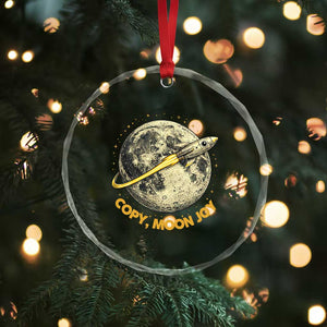 Copy Moon Joy Space Lover Lunar Mission Crystal Glass Ornament Astronaut Sci Fi Graphic TS12 Print Your Wear