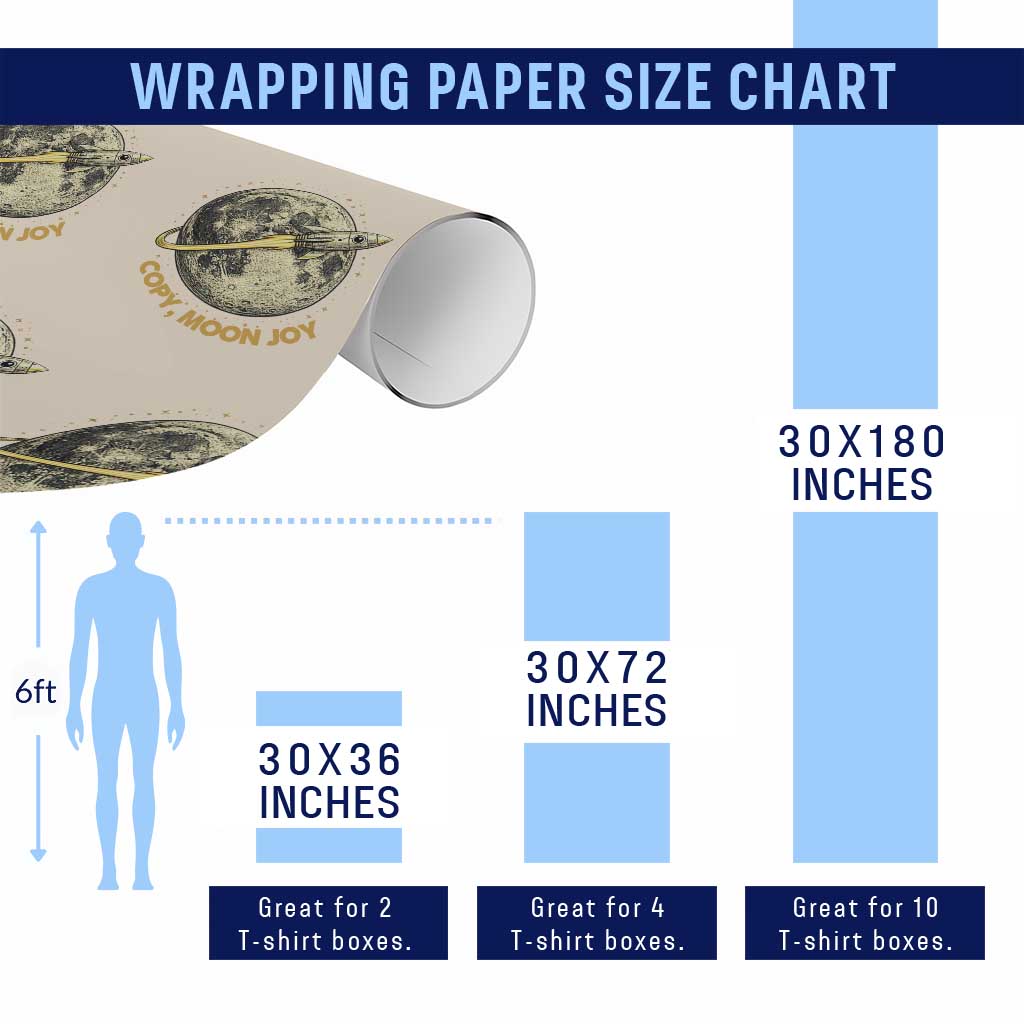 Copy Moon Joy Space Lover Lunar Mission Wrapping Paper Roll Astronaut Sci Fi Graphic TS12 Print Your Wear