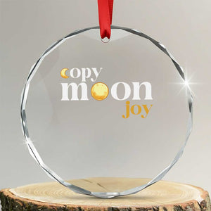 Copy Moon Joy Statement Full Moon Crystal Glass Ornament Space Exploration Lunar Journey 2026 TS12 Transparent Glass 3'' Circle Print Your Wear