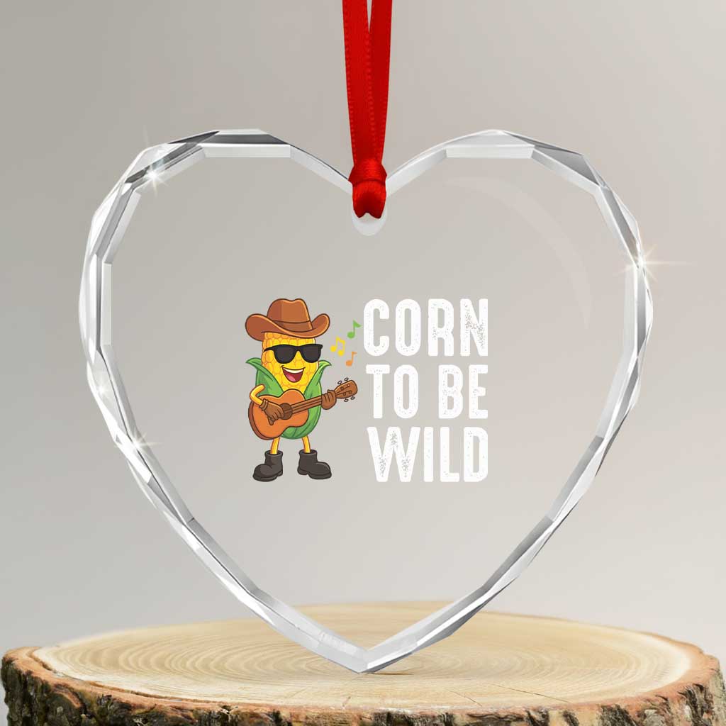 Corn To Be Wild Heart Crystal Glass Ornament Funny Cowboy Cornboy TS14 Transparent Glass 3'' Heart Print Your Wear
