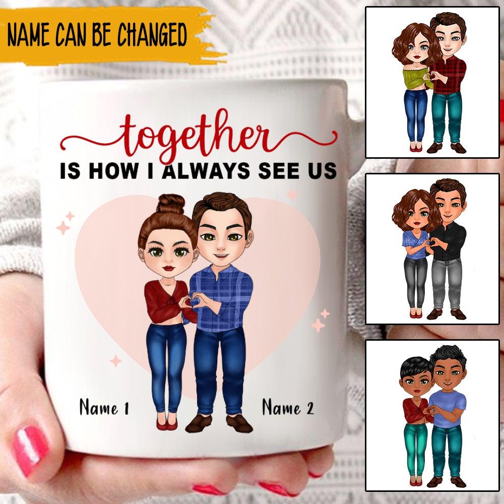 Personalized Family Mug Together Is How I Always See Us CTM One Size 11oz size Custom - Printyourwear